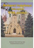 Fabó Beáta,Kovács Mária,Mayer László,Mayerné Lendváry Mária,Millisits Máté,Székely Imre - Budapest templomai Rákosmente XVII. kerület