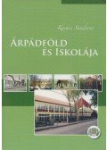 Kovács Sándorné - Árpádföld és iskolája