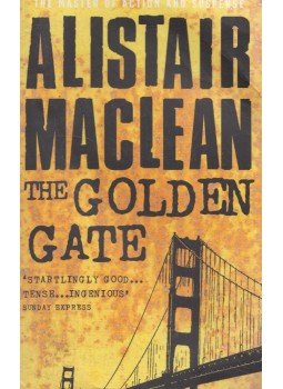 Alistair MacLean - The Golden Gate, London 2005 antikvár könyv