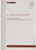 Több szerző,Arday László - A testnevelés tanítása