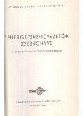 Dr. Kruasz Sándor,Martis Béla - Tehergépjárművezetők zsebkönyve