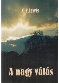 C.S. Lewis - A nagy válás