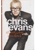 Chris Evans - It's Not What You Think