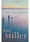 Miller, Sue - The World Below