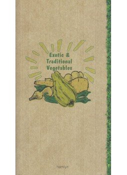 Keda Black, Catherine Quevremont - Exotic & Traditional Vegetables Keda Black, Catherine Quevremont - Exotic & Traditional Vegetables, 2008 antikvár könyv