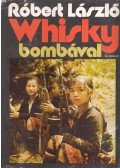 Róbert László - Whisky bombával