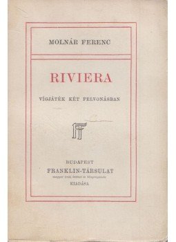 Molnár Ferenc - Riviera, Budapest 1926 antikvár könyv