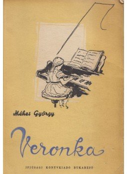 Méhes György - Veronka, Bukarest 1959 antikvár könyv