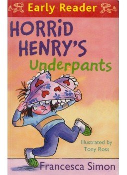 Francesca Simon - Horrid Henry's Underpants Francesca Simon - Horrid Henry's Underpants, London 2009 antikvár könyv