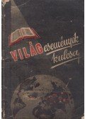 Gyarmati Béla - Világesemények kulcsa