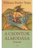 William Butler Yeats - A csontok álmodása