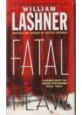 LASHNER, WILLIAM - Fatal Flaw