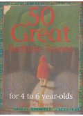 Fiona Waters - 50 Great Bedtime Stories for 4-6 Year Olds