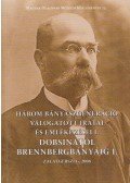 Buda Attila - Három bányászgeneráció válogatott iratai és emlékezései I. kötet
