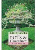Mary Moody - 100 Plants for Pots and Containers