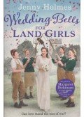 Jenny Holmes - Wedding Bells for Land Girls