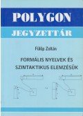 Fülöp Zoltán - Formális nyelvek és szintaktikus elemzésük