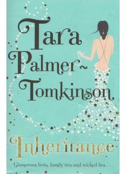 Tara Palmer -Tomkinson - Inheritance Tara Palmer -Tomkinson - Inheritance, London 2010 antikvár könyv