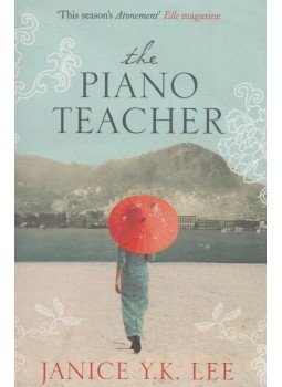 LEE, YANICE Y. K. - The Piano Teacher LEE, YANICE Y. K. - The Piano Teacher, London 2009 antikvár könyv