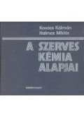 Kovács Kálmán,Halmos Miklós - A szerves kémia alapjai