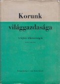 Palánkai Tibor - Korunk világgazdasága II.