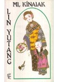 Lin Yutang - Mi, kínaiak