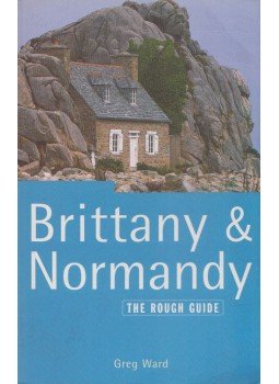 Greg Ward - Brittany & Normandy Greg Ward - Brittany & Normandy, London 1999 antikvár könyv