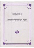 Dr. Hrabák András,Idei Miklós,Dr. Mészáros György,Dr. Tóth Miklós,Dr. Vér Ágota,Dr. Staum Mária - Biokémia