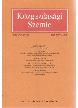 Szabó Katalin - Közgazdasági Szemle XLIX. évfolyam 2002. november Szabó Katalin - Közgazdasági Szemle XLIX. évfolyam 2002. november, Budapest 2002 antikvár könyv