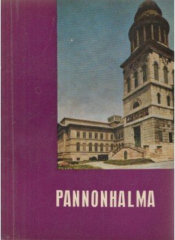 Levárdy Ferenc - Pannonhalma Levárdy Ferenc - Pannonhalma, Győr 1969 antikvár könyv