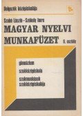 Szabó László,Székely Imre - Magyar nyelvi munkafüzet II.
