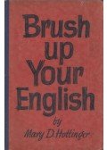 Mary D. Hottinger - Brush Up Your English