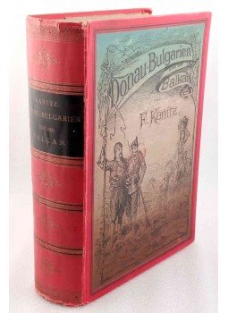 Kanitz Fülöp Félix - Donau-Bulgarien und der Balkan, Leipzig 1882 antikvár könyv