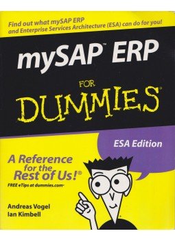 Andreas Vogel, Ian Kimbell - mySAP ERP for Dummies Andreas Vogel, Ian Kimbell - mySAP ERP for Dummies, Indianapolis 2005 antikvár könyv
