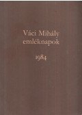 Margócsy József - Váci Mihály emléknapok 1984