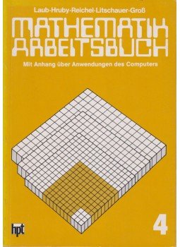 Josef Laub - Mathematik Arbeitsbuch Josef Laub - Mathematik Arbeitsbuch, Bécs 1994 antikvár könyv