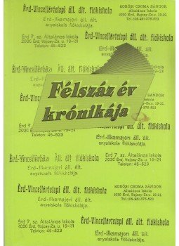 Gulyás Sándor - Félszáz év krónikája Gulyás Sándor - Félszáz év krónikája, Érd 1997 antikvár könyv