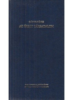 Gábor Dénes - Az érett társadalom Gábor Dénes - Az érett társadalom, Budapest 2005 antikvár könyv