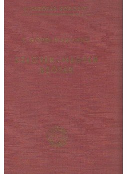 T. Gőbel Marianne - Szlovák-magyar szótár T. Gőbel Marianne - Szlovák-magyar szótár, Budapest 1962 antikvár könyv