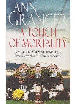 Ann Granger - A Touch of Mortality Ann Granger - A Touch of Mortality, London 1996 antikvár könyv