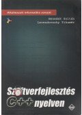 Benedek Zoltán,Levendovszky Tihamér - Szoftverfejlesztés C++ nyelven