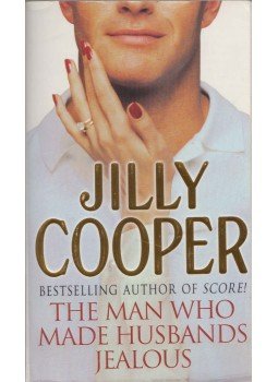 Jilly Cooper - The Man Who Made Husbands Jealous, London 1993 antikvár könyv