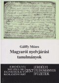 Gálffy Mózes - Magyarói nyelvjárási tanulmányok