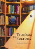 Szabó Lajos - Teológia és kultúra