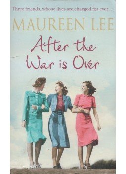 Maureen Lee - After The War Is Over Maureen Lee - After The War Is Over, London 2012 antikvár könyv