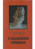 Kóbor József - A visszatekintő vallomásai