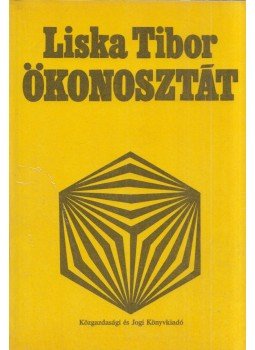 Liska Tibor - Ökonosztát (dedikált), Budapest 1988 antikvár könyv