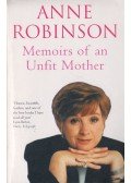 ROBINSON, ANNE - Memoir's of an Unfit Mother