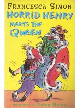Francesca Simon - Horrid Henry Meets the Queen Francesca Simon - Horrid Henry Meets the Queen, London 2004 antikvár könyv