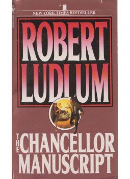 Robert Ludlum - The Chancellor Manuscript Robert Ludlum - The Chancellor Manuscript, New York 1984 antikvár könyv